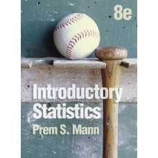 Test Bank for Introductory Statistics, 8th Edition Prem S. Mann
